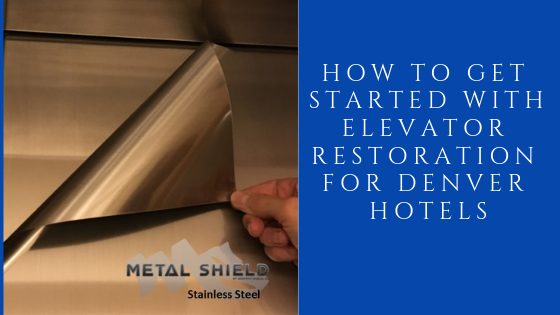 How to Get Started with Elevator Restoration for Denver Hotels