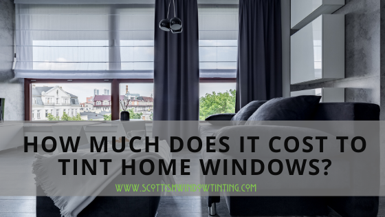 How Much Does It Cost To Tint Home Windows?