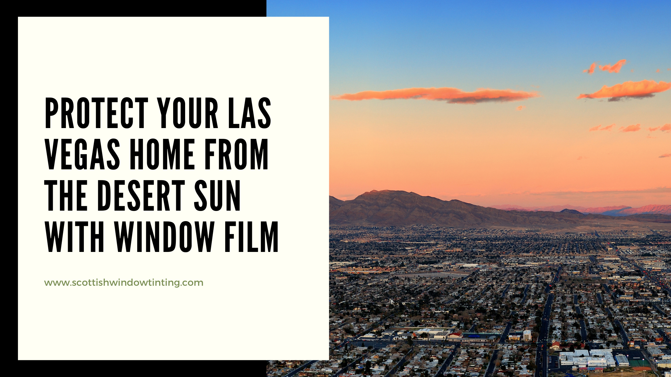 Protect Your Las Vegas Home From the Sun With Window Tinting
