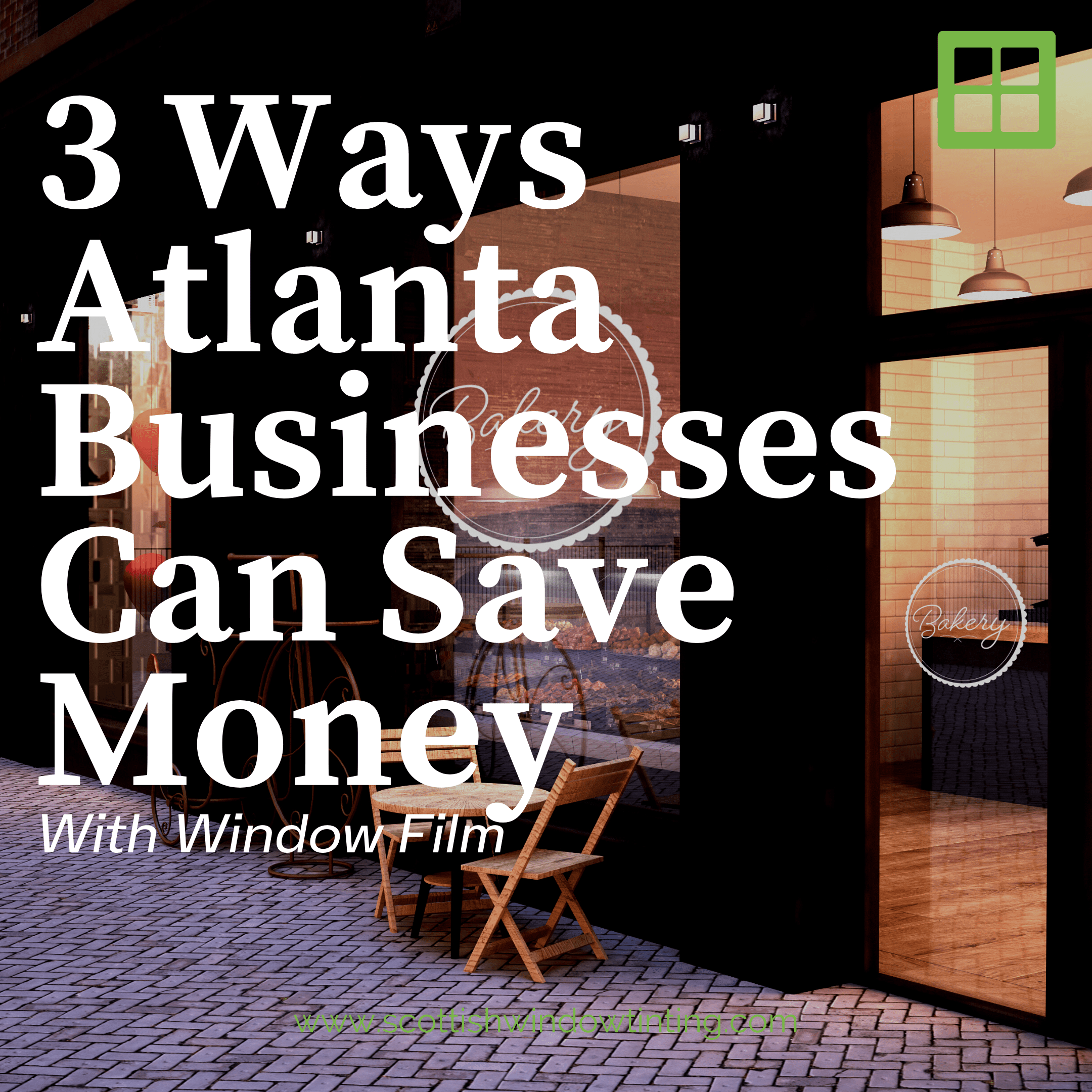 3 Ways Atlanta Businesses Can Save Money With Window Film